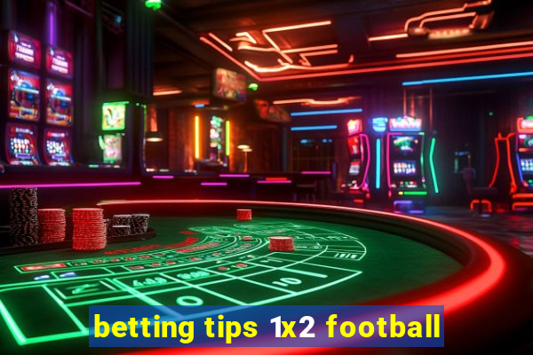 betting tips 1x2 football